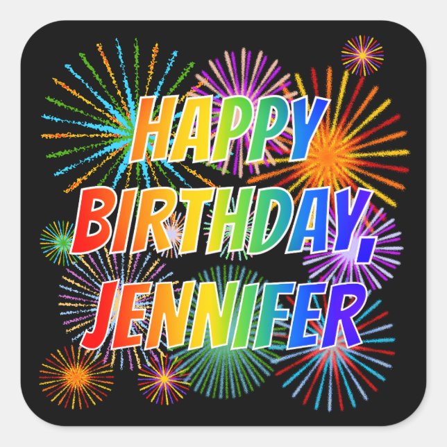First Name "JENNIFER", Fun "HAPPY BIRTHDAY" Square Sticker (Front)