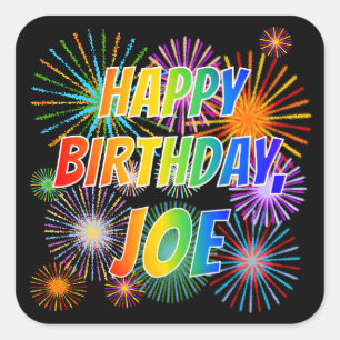 First Name "JOE", Fun "HAPPY BIRTHDAY" Square Sticker