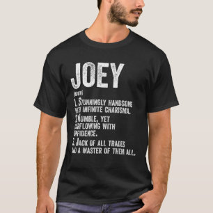 First Name Joey Definition Personalised Name Funny T-Shirt