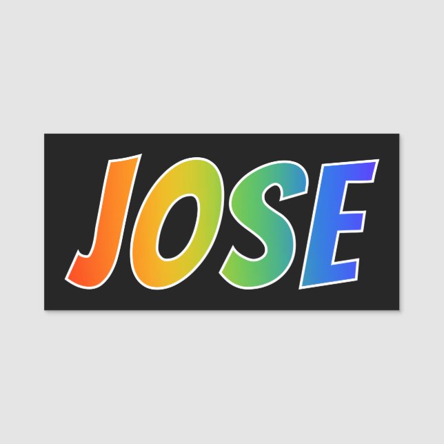 First Name "JOSE": Fun Rainbow Colouring Name Tag (Front)
