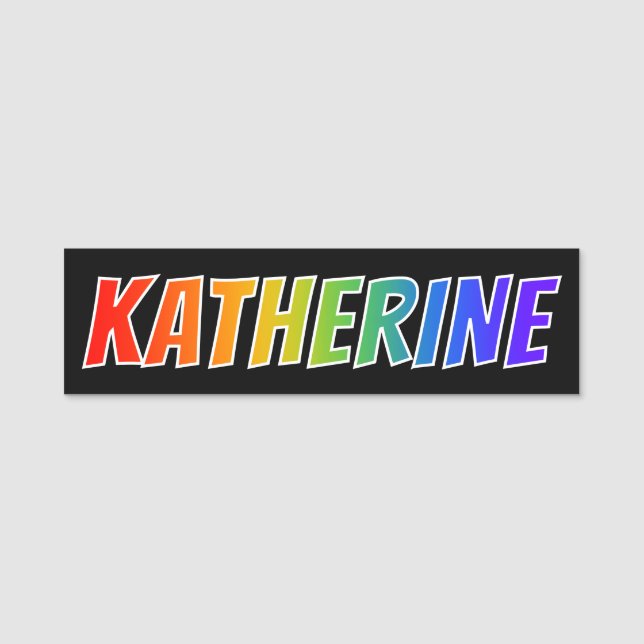 First Name "KATHERINE": Fun Rainbow Colouring Tag (Front)