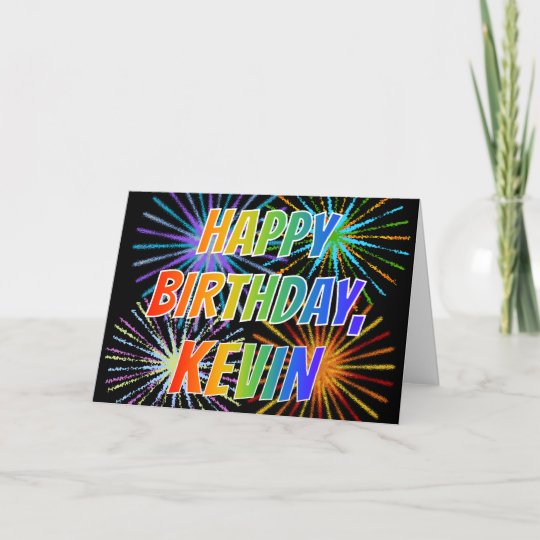 First Name Kevin Fun Happy Birthday Card Zazzle Co Uk