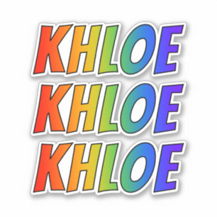 First Name "KHLOE" w/ Fun Rainbow Colouring