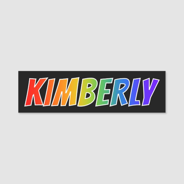 First Name "KIMBERLY": Fun Rainbow Colouring Name Tag (Front)
