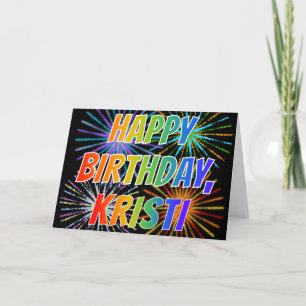 First Name "KRISTI" Fun "HAPPY BIRTHDAY" Card