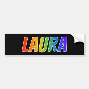 First Name "LAURA": Fun Rainbow Colouring Bumper Sticker