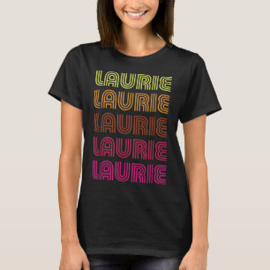 First Name Laurie Funky Retro Vintage Disco Design T-Shirt