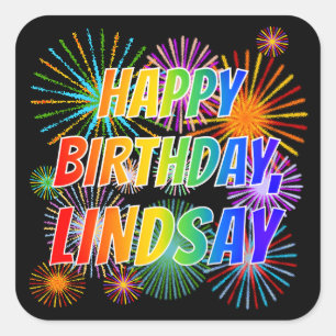 First Name "LINDSAY", Fun "HAPPY BIRTHDAY" Square Sticker