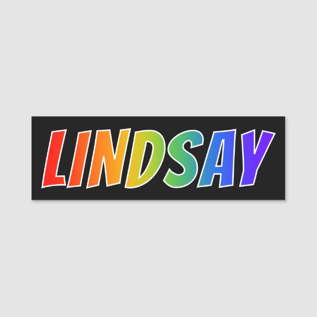 First Name "LINDSAY": Fun Rainbow Colouring Name Tag (Front)