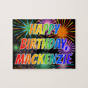 First Name "MACKENZIE", Fun "HAPPY BIRTHDAY" Jigsaw Puzzle
