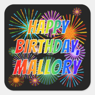 First Name "MALLORY", Fun "HAPPY BIRTHDAY" Square Sticker