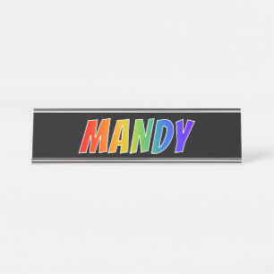 First Name "MANDY": Fun Rainbow Colouring Desk Name Plate