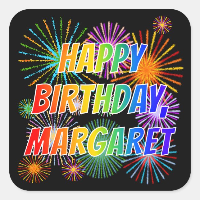 First Name "MARGARET", Fun "HAPPY BIRTHDAY" Square Sticker (Front)