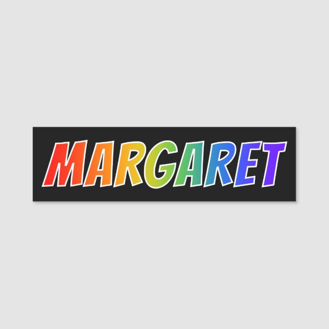 First Name "MARGARET": Fun Rainbow Colouring Name Tag (Front)