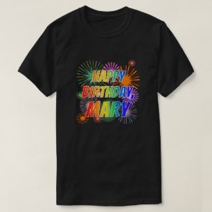 First Name "MARY", Fun "HAPPY BIRTHDAY" T-Shirt