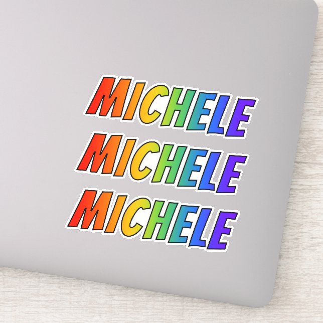 First Name "MICHELE" w/ Fun Rainbow Colouring (Detail)