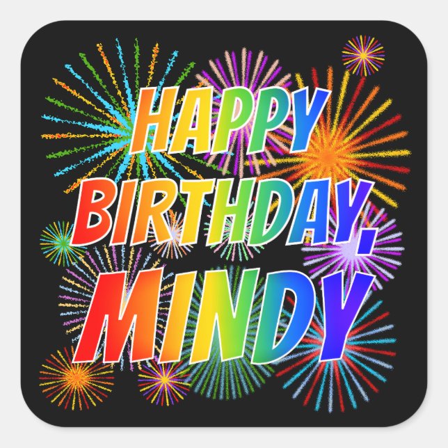 First Name "MINDY", Fun "HAPPY BIRTHDAY" Square Sticker (Front)