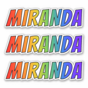 First Name "MIRANDA" w/ Fun Rainbow Colouring