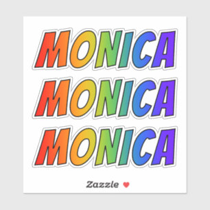 First Name "MONICA" w/ Fun Rainbow Colouring