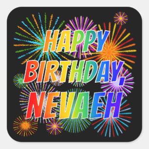 First Name "NEVAEH", Fun "HAPPY BIRTHDAY" Square Sticker