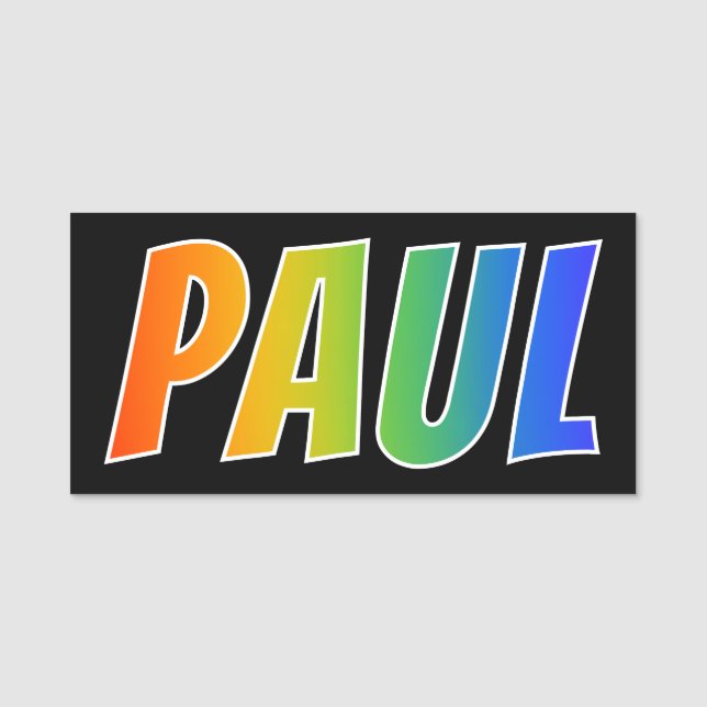 First Name "PAUL": Fun Rainbow Colouring Name Tag (Front)