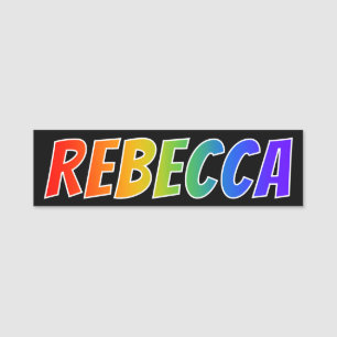 First Name "REBECCA": Fun Rainbow Colouring Name Tag