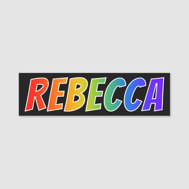 First Name "REBECCA": Fun Rainbow Colouring Tag (Front)