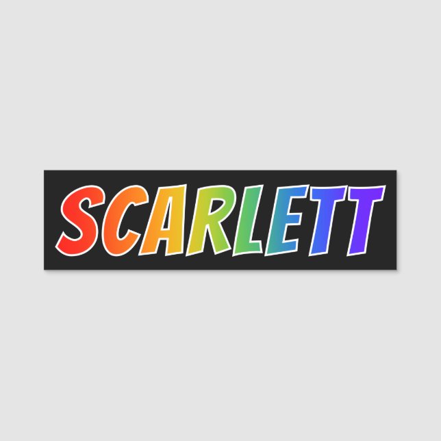 First Name "SCARLETT": Fun Rainbow Colouring Name Tag (Front)