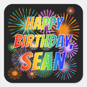 First Name "SEAN", Fun "HAPPY BIRTHDAY" Square Sticker