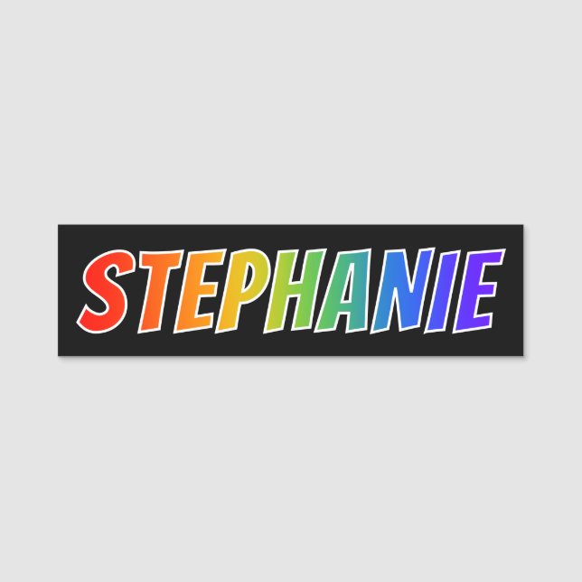 First Name "STEPHANIE": Fun Rainbow Colouring Name Tag (Front)