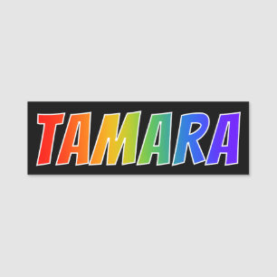 First Name "TAMARA": Fun Rainbow Colouring Name Tag