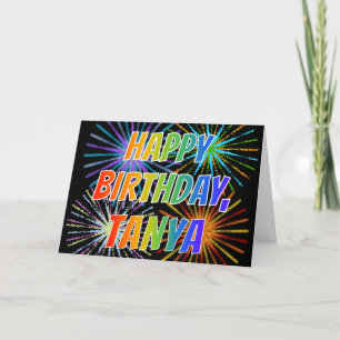First Name "TANYA" Fun "HAPPY BIRTHDAY" Card