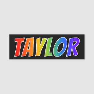 First Name "TAYLOR": Fun Rainbow Colouring Name Tag
