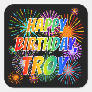 First Name "TROY", Fun "HAPPY BIRTHDAY" Square Sticker