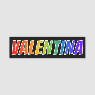 First Name "VALENTINA": Fun Rainbow Colouring Name Tag