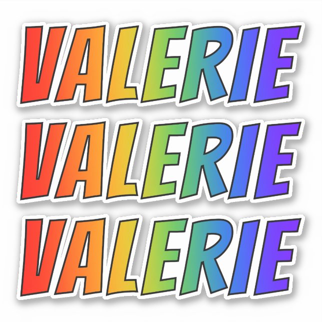First Name "VALERIE" w/ Fun Rainbow Colouring (Front)