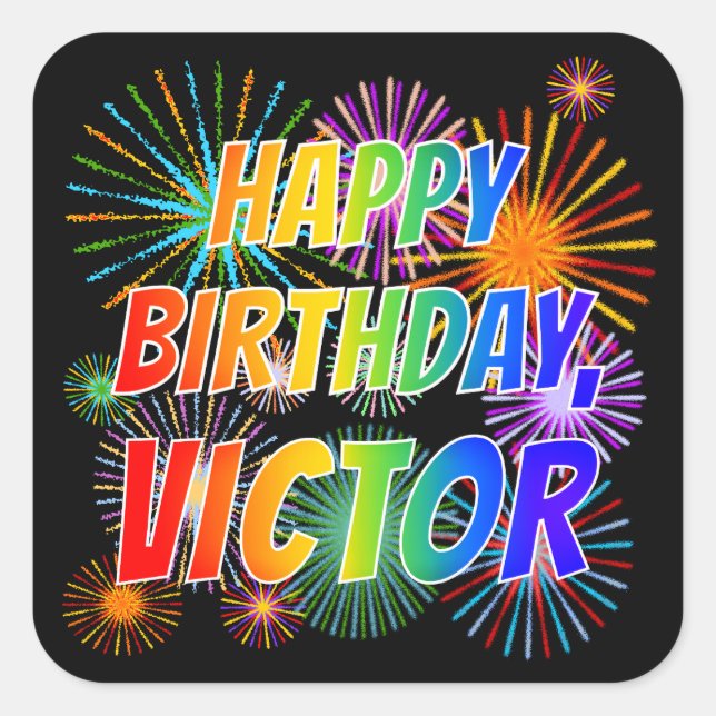 First Name "VICTOR", Fun "HAPPY BIRTHDAY" Square Sticker (Front)
