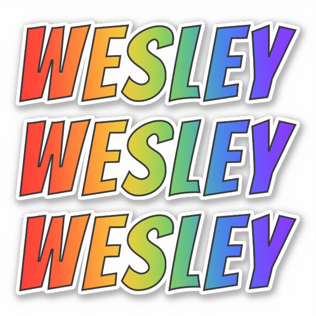 First Name "WESLEY" w/ Fun Rainbow Colouring (Front)