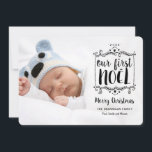 First Noel Merry Christmas Holiday Photo Card<br><div class="desc">Baby's first Christmas is highlighted in this delightful design of modern,  fresh typography and original hand-drawn illustration details. Featuring a full size photo of your sweet little addition with ample space on the back for you to customise and add an additional message or more photos if you wish.</div>