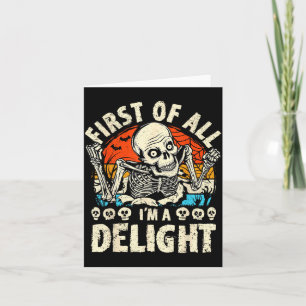 First of a Delight Spooky Skeleton Halloween Funny Card