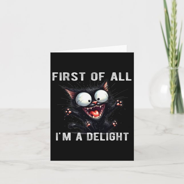 First Of All I39m A Delight Funny Sarcastic Wolf  Card (Front)