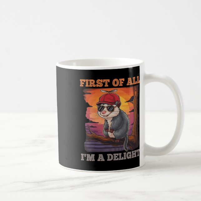 First Of All I39m A Delight Retro Sunset Possum  Coffee Mug (Right)