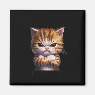 First Of All I39m A Delight Sarcastic Tab  Magnet