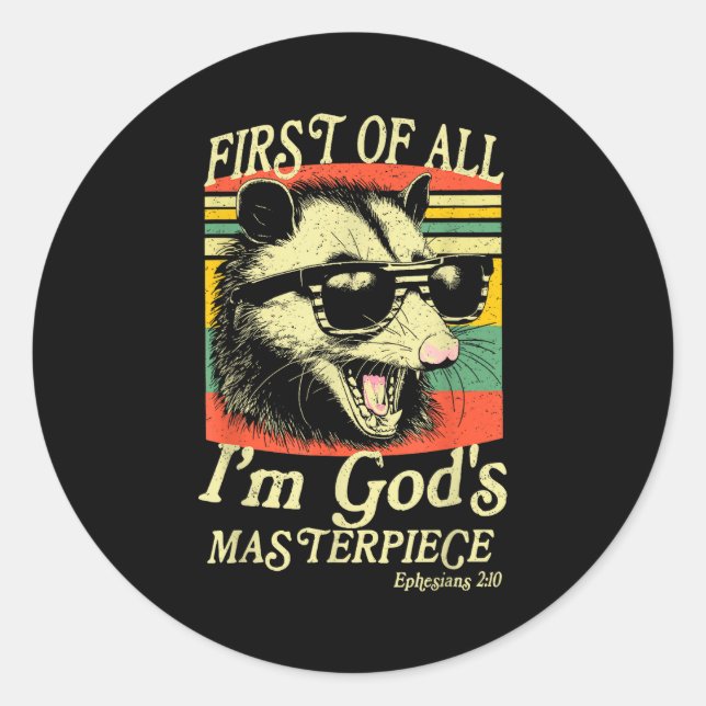 First Of All I’m God’s Masterece Raccoon Retro Ver Classic Round Sticker (Front)