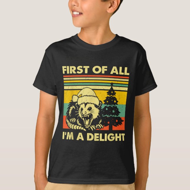 First Of All I'm A Delight Christmas Sarcastic Ang T-Shirt (Front)