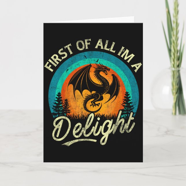 First Of All I'm A Delight Mythical Creature Angry Card (Front)