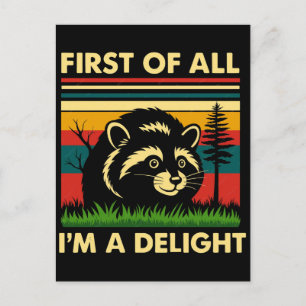 First Of All I'm A Delight Racoon T-Shirt Holiday Postcard
