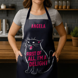 First Of All I'm A Delight Roaring Black Cat Apron