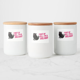 First Of All I'm A Delight Roaring Black Cat Food Label