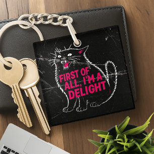 First Of All I'm A Delight Roaring Black Cat Key Ring
